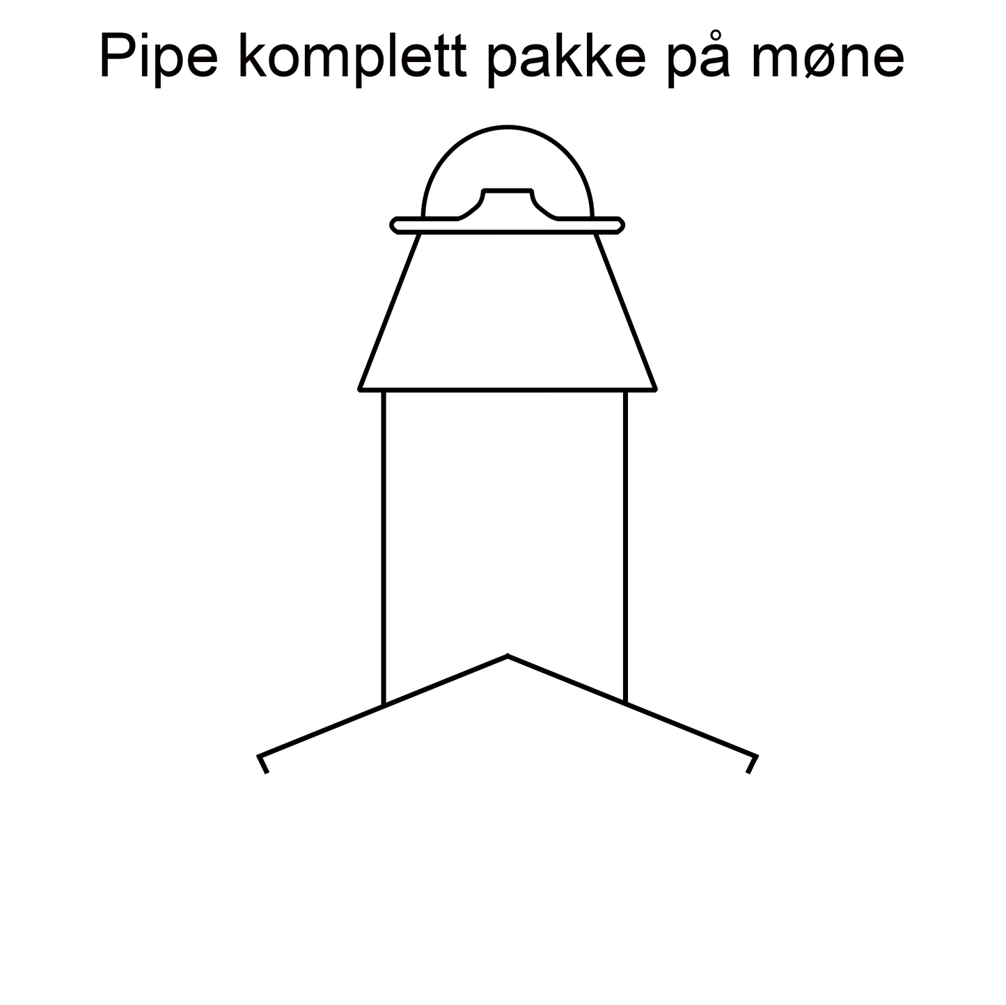 Pipe komplett på møne
